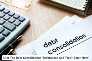 Top Debt Consolidation Techniques