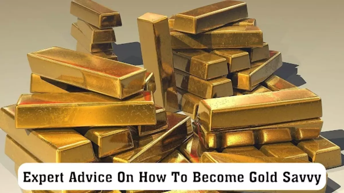 How To Become Gold Savvy