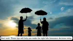 Right Life Insurance Decision