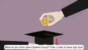 You Think about Student Loans